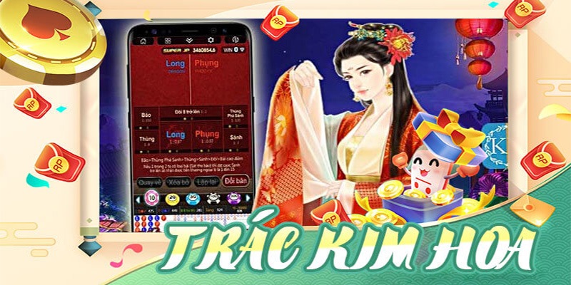 Cách chơi Trác Kim Hoa theo luật Long Phụng trong game bài online